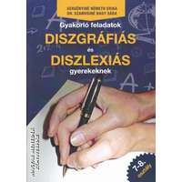 Csbook Gyakorló feladatok diszgráfiás és diszlexiás gyerekeknek 7-8. osztály - Gergényiné Németh Erika - Dr. Szamosiné Nagy Sára