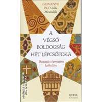 Hitel A végső boldogság hét lépcsőfoka - Giovanni Pico Della Mirandola