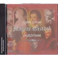 Premier Art Magyar századok CD - Györe Zoltán