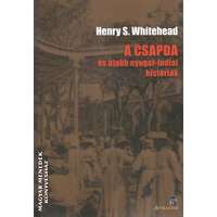 Attraktor A csapda és újabb nyugat-indiai históriák - Henry S. Whitehead