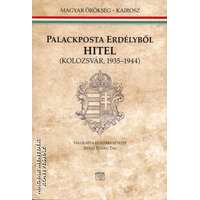 Kairosz Hitel - Palackposta Erdélyből - Kolozsvár 1935-1944 - Szász István Tas