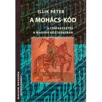 Unicus A Mohács-kód - Illik Péter
