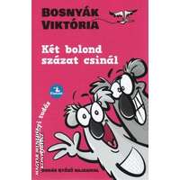 Tintató Két bolond százat csinál - Bosnyák Viktória