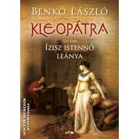 Lazi Kleopátra I. - Ízisz istennő leánya - Benkő László