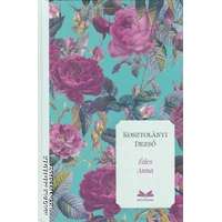 Animus Édes Anna (élfestett változat) - Kosztolányi Dezső