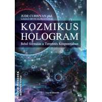 Angyali Menedék Kozmikus Hologram - Jude Currivan PhD