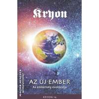 Unio Mystica Kiadó Az új ember - Az emberiség evolúciója - Kryon