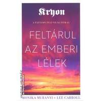 Unio Mystica Kiadó Feltárul az emberi lélek - Kryon