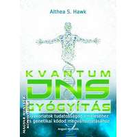 Angyali Menedék Kvantum DNS gyógyítás - Althea S. Hawk