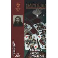 Kráter Marinka három udvarlója - Kosáryné Réz Lola
