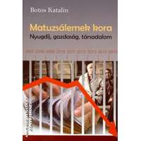 Kairosz Matuzsálemek kora - Botos Katalin