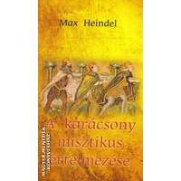 Hermit A karácsony misztikus értelmezése - Max Heindel