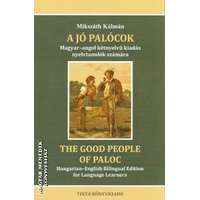 Tinta A jó palócok - The Good People of Paloc - Mikszáth Kálmán