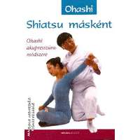 Bioenergetic Shiatsu másként - Ohashi