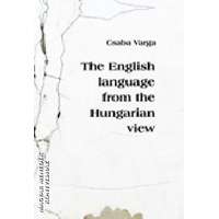 Fríg The English language from the Hungarian view - Varga Csaba
