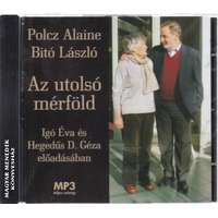  Az utolsó mérföld CD HANGOSKÖNYV MP3 - Polcz Alaine Bitó László
