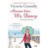 Lazi Álmaim hőse, Mr. Darcy - Victoria Connelly