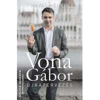Fantázia Press Kft Vona Gábor - Újratervezés - Havas Henrik
