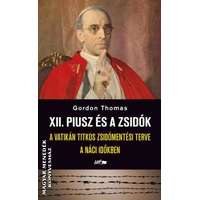 Lazi XII. Piusz és a zsidók - Gordon Thomas