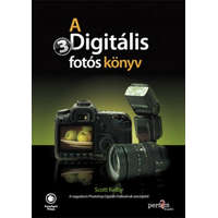 Könyv Könyv - Scott Kelby - A Digitális Fotós könyv 3.