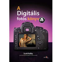 Könyv Könyv - Scott Kelby - A Digitális Fotós könyv 4.