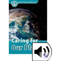  Caring for Our Planet Audio Pack - Oxford Read and Discover Level 6