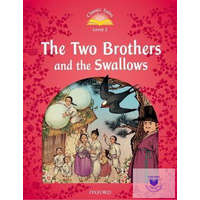  The Two Brothers and the Swallows - Classic Tales Second Edition Level 2