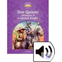  Don Quixote Adventures of a Spanish Knight Audio Pack - Classic Tales Second Edi