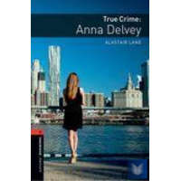 True Crime: Anna Delvey - MP3 OBW 3rd ed. 3. level
