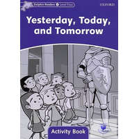  Yesterday, Today, And Tomorrow Activity Book (Dolphins 4)