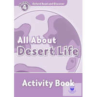  All About Desert Life Activity Book - Oxford Read and Discover Level 4