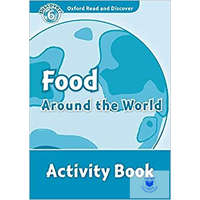  Food Around the World Activity Book - Oxford Read and Discover Level 6