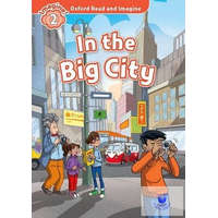  In the Big City - Oxford Read and Imagine Level 2
