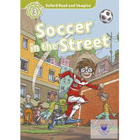  Soccer in the Street Audio CD pack - Oxford Read and Imagine Level 3
