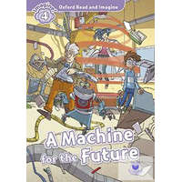  A Machine for the Future Audio CD pack - Oxford Read and Imagine Level 4
