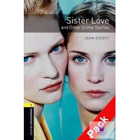  John Escott: Sister love and other crime stories (CD-vel) - Level 1