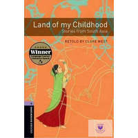 Retold by Clare West: Land of my Childhood - Level 4
