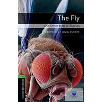 Retold by John Escott: The Fly and other horror stories - Level 6