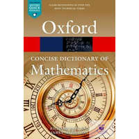  The Concise Oxford Dictionary of Mathematics: Sixth Edition
