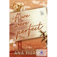 If We Were Perfect (If Love Series, Book 4)