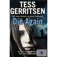  Tess Gerritsen: Die Again