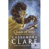 Chain of Iron (The Last Hours Series, Book 2)