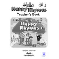  Hello Happy Rhymes Teacher&#039;s Book (International)