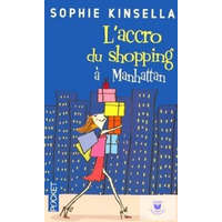 Sophie Kinsella: L'accro du shopping á Manhattan