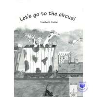  Let&#039;s go to the circus! tanári kézikönyv