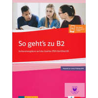  So geht&#039;s zu B2 - Vorbereitungskurs auf das Goethe-/Ösd-Zertifikat B2 + Onlinean