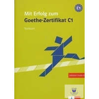  Mit Erfolg zum Goethe-Zertifikat C1 Testbuch mit CD