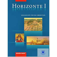  Horizonte ? Geschichte für die Oberstufe I.