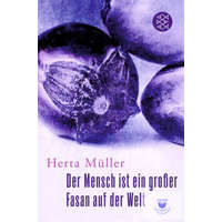 Herta Müller: Der Mensch ist ein guter Fasan auf der Welt