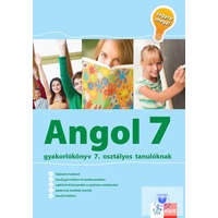  Angol gyakorlókönyv 7. osztályos tanulóknak - Jegyre megy! - ÚJ